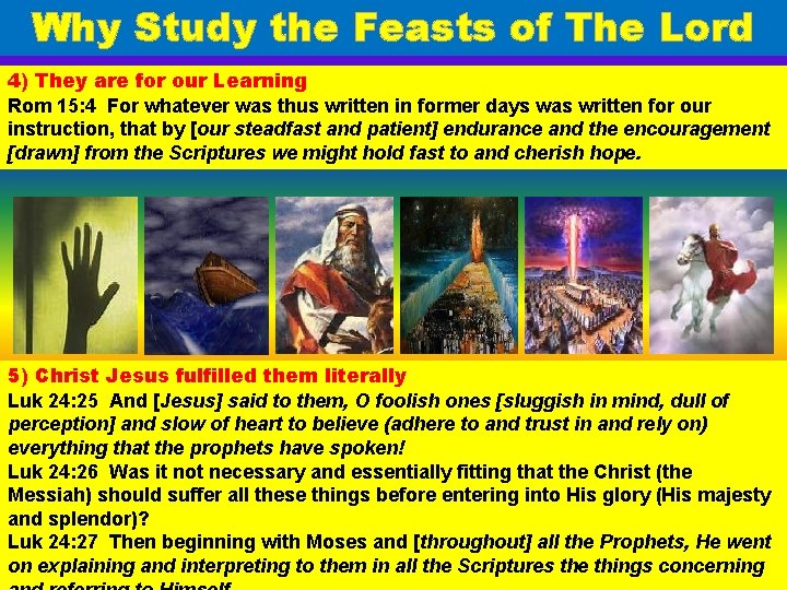 Why Study the Feasts of The Lord 4) They are for our Learning Rom