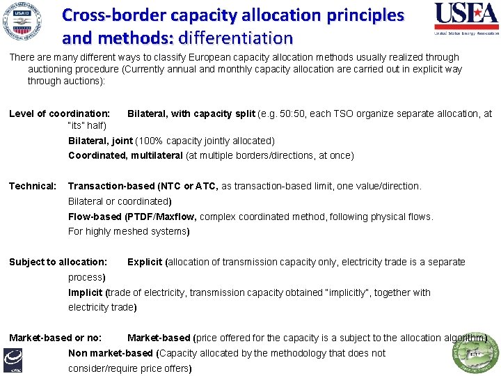 Cross-border capacity allocation principles and methods: differentiation There are many different ways to classify