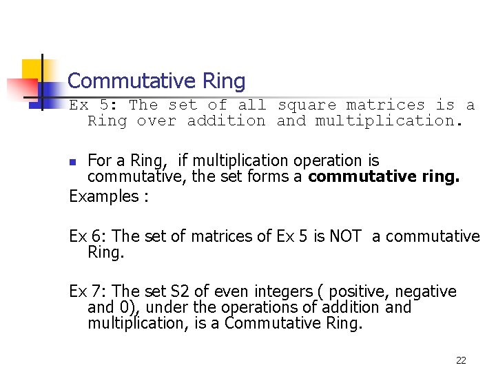 Commutative Ring Ex 5: The set of all square matrices is a Ring over