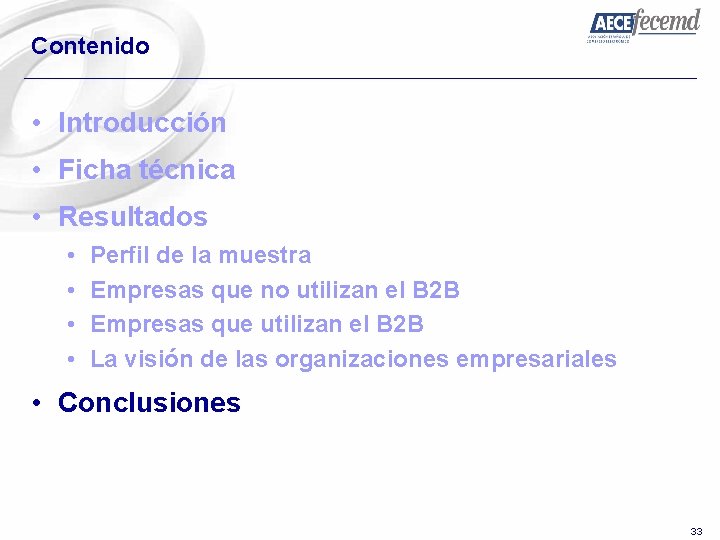 Contenido • Introducción • Ficha técnica • Resultados • • Perfil de la muestra