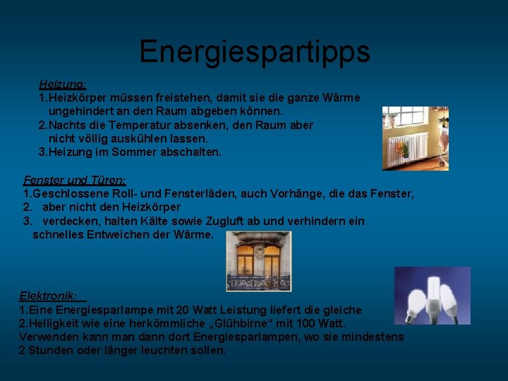 Energiespartipps Heizung: 1. Heizkörper müssen freistehen, damit sie die ganze Wärme ungehindert an den