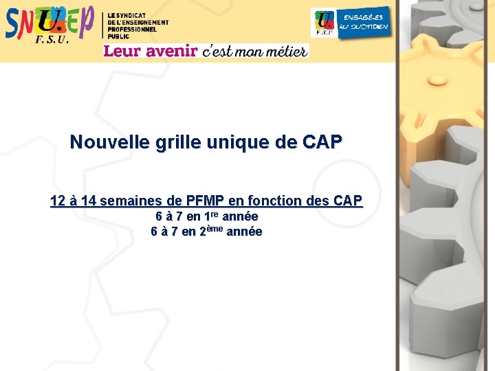 Nouvelle grille unique de CAP 12 à 14 semaines de PFMP en fonction des