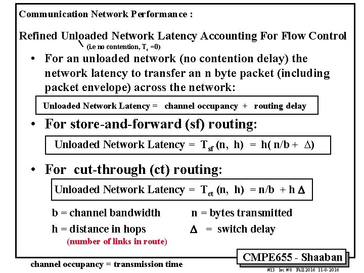 Communication Network Performance : Refined Unloaded Network Latency Accounting For Flow Control (i. e Communication Network Performance : Refined Unloaded Network Latency Accounting For Flow Control (i. e