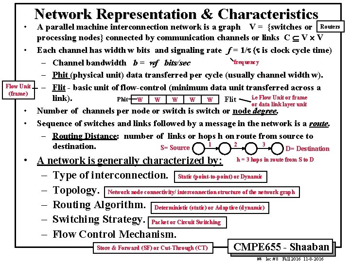 • • Flow Unit (frame) • • Network Representation & Characteristics A parallel • • Flow Unit (frame) • • Network Representation & Characteristics A parallel