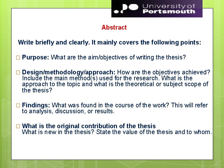 Abstract Write briefly and clearly. It mainly covers the following points: � Purpose: What