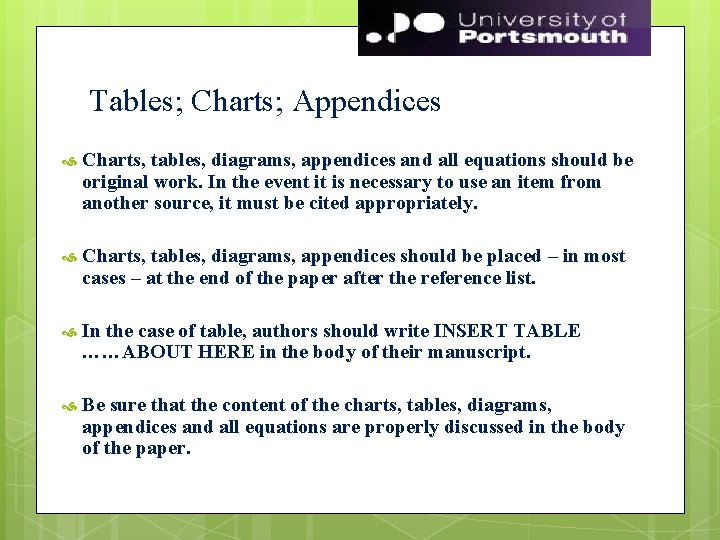 27 Tables; Charts; Appendices Charts, tables, diagrams, appendices and all equations should be original