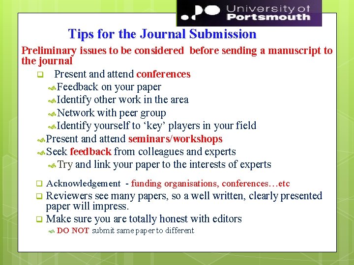 Tips for the Journal Submission Preliminary issues to be considered before sending a manuscript