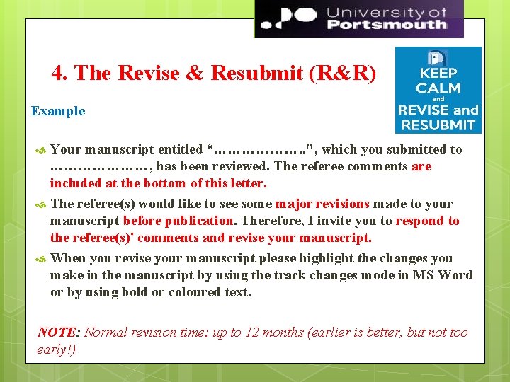 60 4. The Revise & Resubmit (R&R) Example Your manuscript entitled “………………. . ",