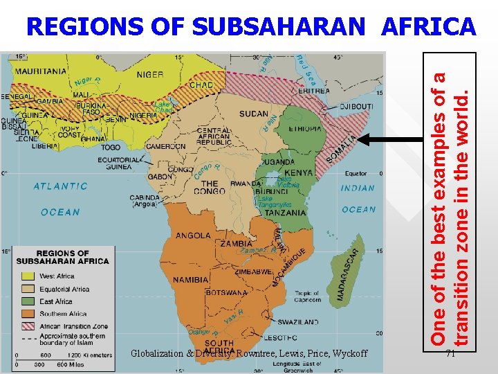 One of the best examples of a transition zone in the world. REGIONS OF