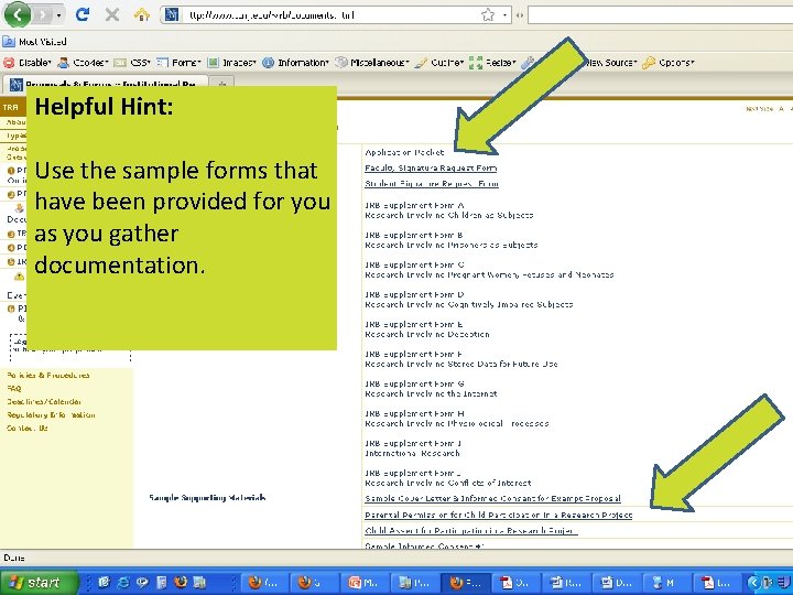 Helpful Hint: Use the sample forms that have been provided for you as you