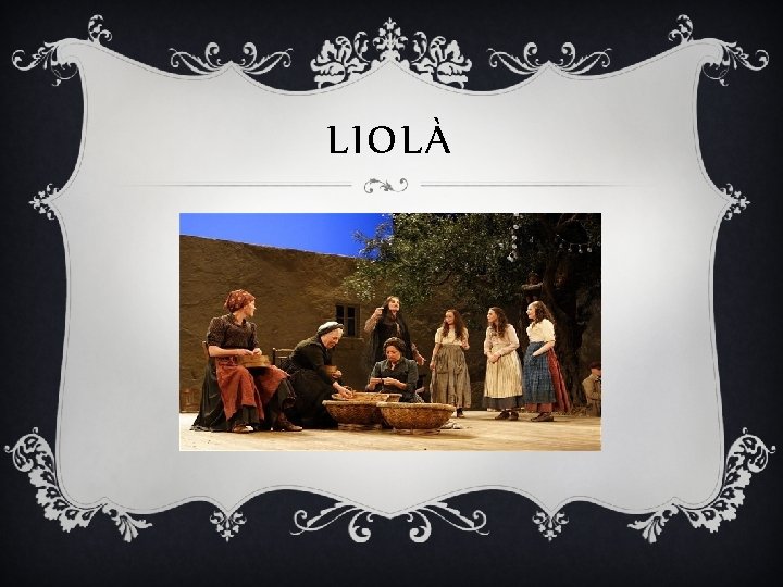 LIOLÀ 