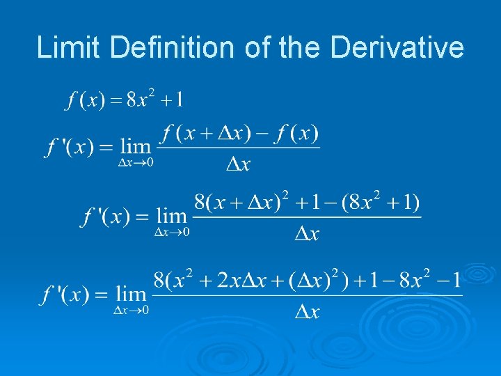 Limit Definition of the Derivative 