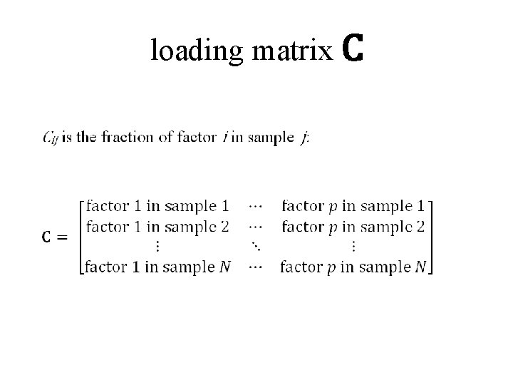 loading matrix C 