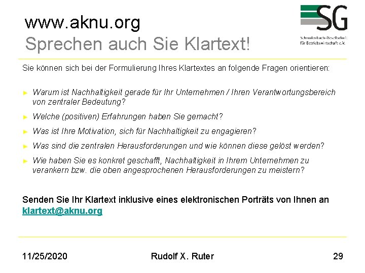 www. aknu. org Sprechen auch Sie Klartext! Sie können sich bei der Formulierung Ihres