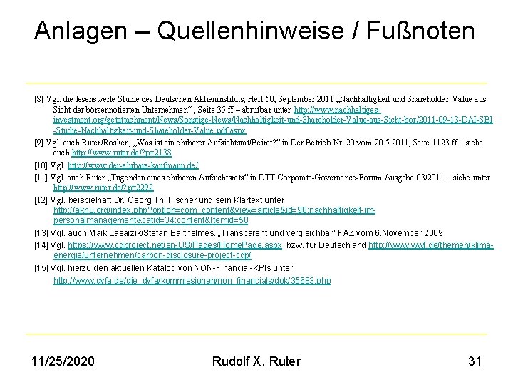 Anlagen – Quellenhinweise / Fußnoten [8] Vgl. die lesenswerte Studie des Deutschen Aktieninstituts, Heft