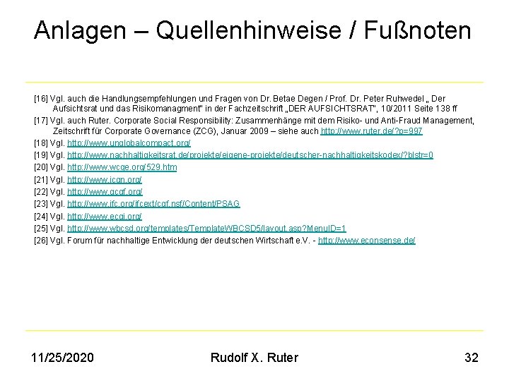 Anlagen – Quellenhinweise / Fußnoten [16] Vgl. auch die Handlungsempfehlungen und Fragen von Dr.