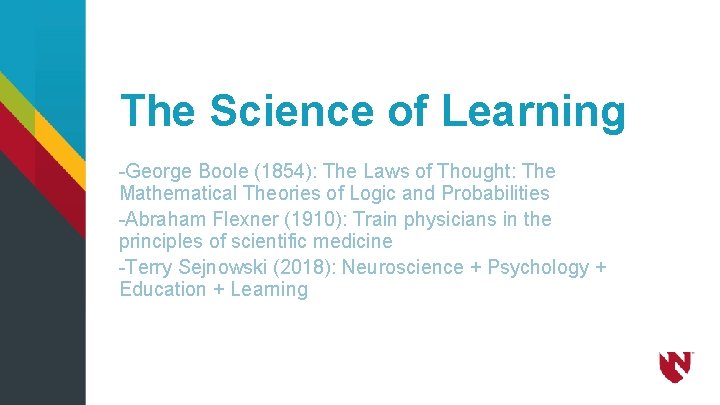 The Science of Learning -George Boole (1854): The Laws of Thought: The Mathematical Theories