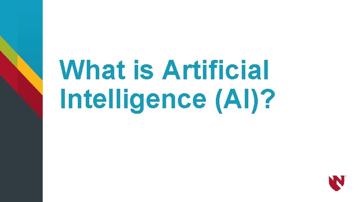 What is Artificial Intelligence (AI)? 