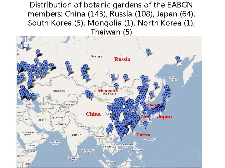 Distribution of botanic gardens of the EABGN members: China (143), Russia (108), Japan (64),