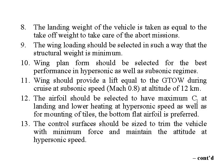 8. The landing weight of the vehicle is taken as equal to the take