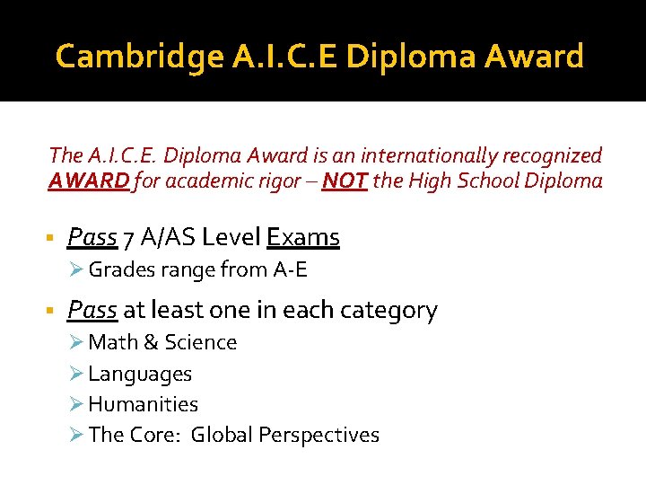 Cambridge A. I. C. E Diploma Award The A. I. C. E. Diploma Award