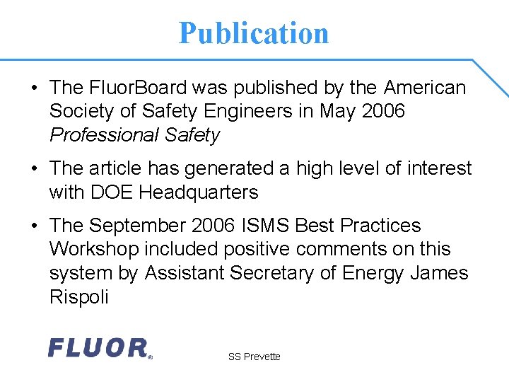 Publication • The Fluor. Board was published by the American Society of Safety Engineers