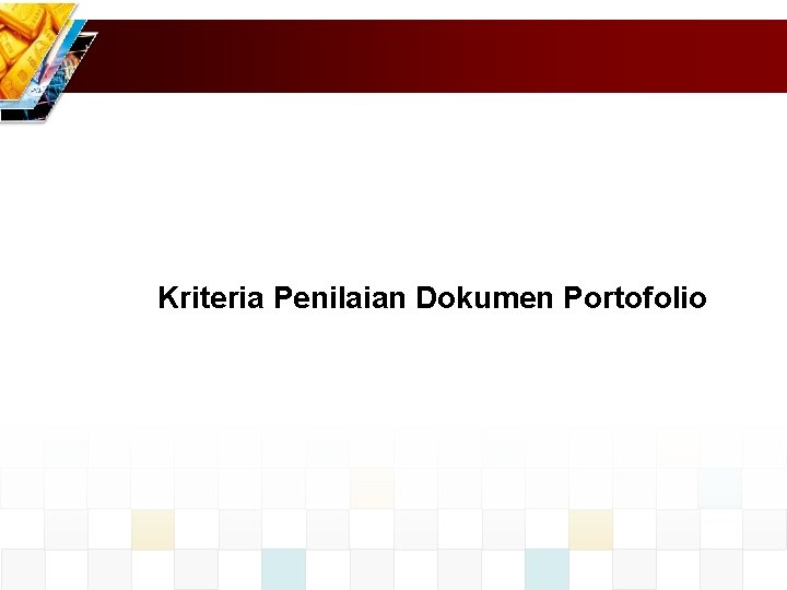 Kriteria Penilaian Dokumen Portofolio 