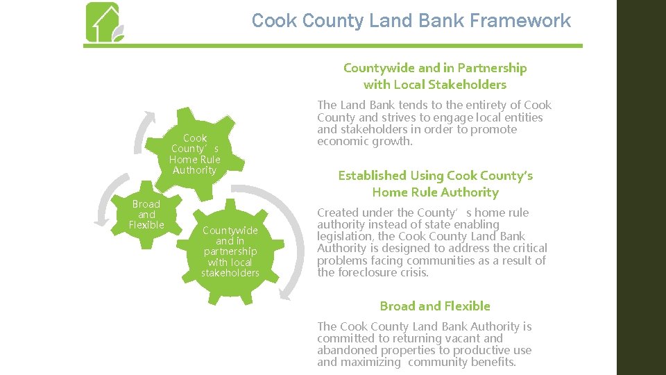 Cook County Land Bank Framework Countywide and in Partnership with Local Stakeholders Cook County’s