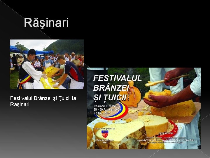 Răşinari Festivalul Brânzei şi Ţuicii la Răşinari 