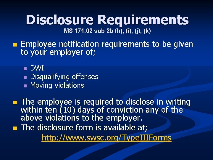 Disclosure Requirements MS 171. 02 sub 2 b (h), (i), (j), (k) n Employee