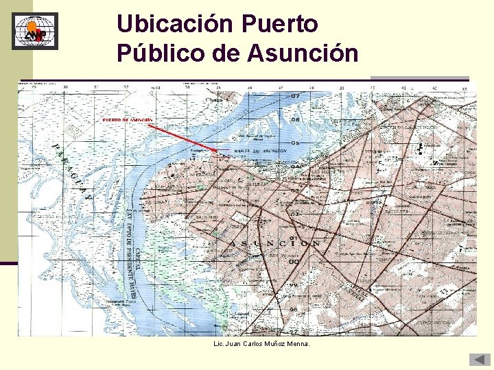 Ubicación Puerto Público de Asunción Lic. Juan Carlos Muñoz Menna. 