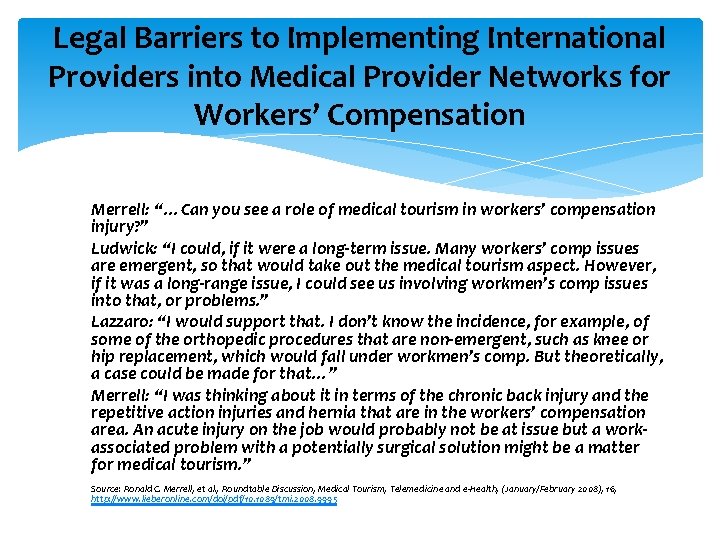 Legal Barriers to Implementing International Providers into Medical Provider Networks for Workers’ Compensation Merrell: