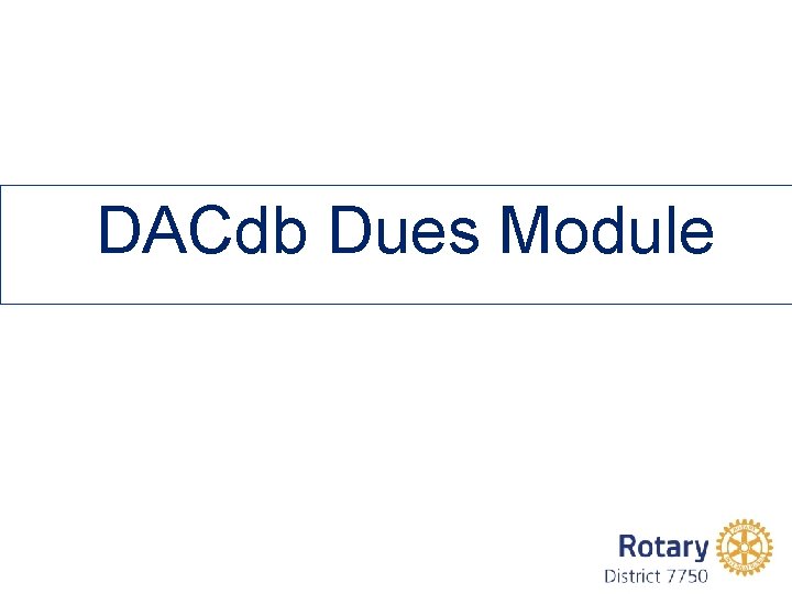 DACdb Dues Module 