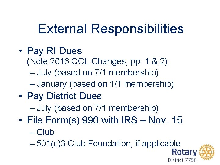 External Responsibilities • Pay RI Dues (Note 2016 COL Changes, pp. 1 & 2)