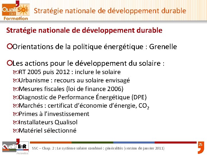Stratégie nationale de développement durable ¡Orientations de la politique énergétique : Grenelle ¡Les actions