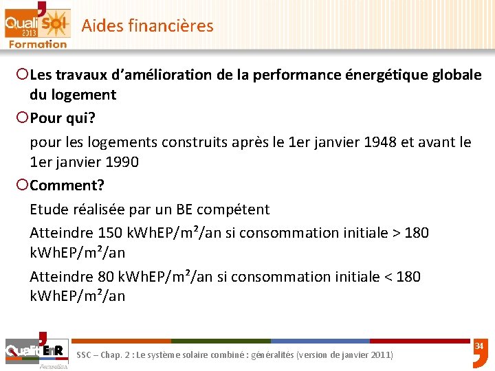 Aides financières ¡Les travaux d’amélioration de la performance énergétique globale du logement ¡Pour qui?