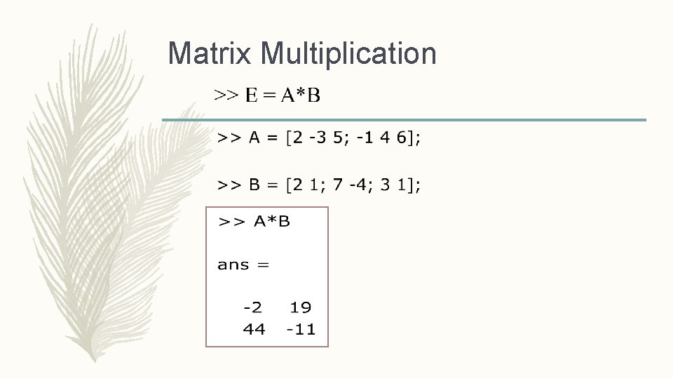 Matrix Multiplication 