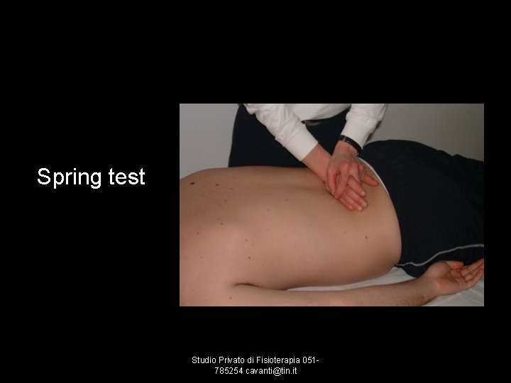 Spring test Studio Privato di Fisioterapia 051785254 cavanti@tin. it 