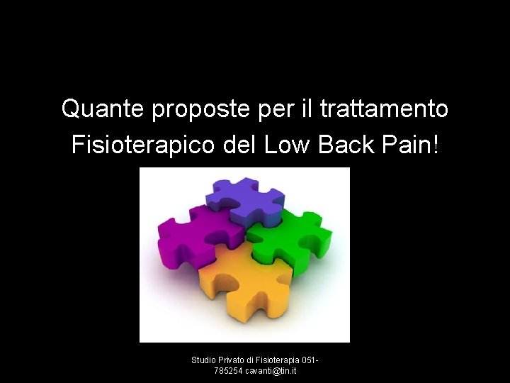 Quante proposte per il trattamento Fisioterapico del Low Back Pain! Studio Privato di Fisioterapia