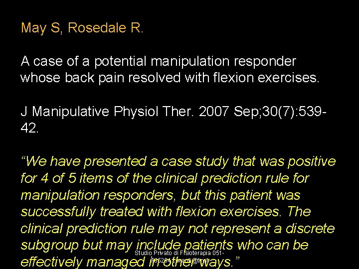 May S, Rosedale R. A case of a potential manipulation responder whose back pain