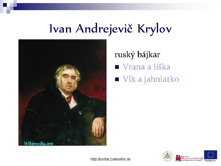 Ivan Andrejevič Krylov ruský bájkar n Vrana a líška n Vlk a jahniatko Wikimedia.