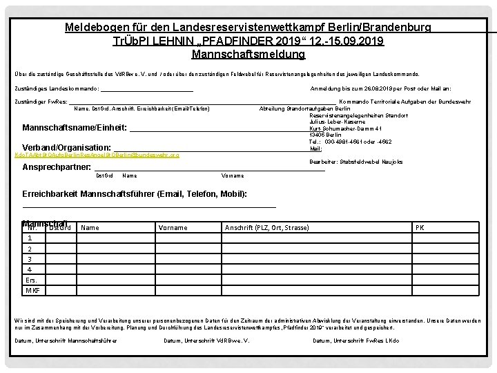 Meldebogen für den Landesreservistenwettkampf Berlin/Brandenburg TrÜb. Pl LEHNIN „PFADFINDER 2019“ 12. -15. 09. 2019