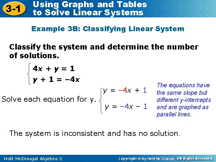 3 -1 Using Graphs and Tables to Solve Linear Systems Example 3 B: Classifying