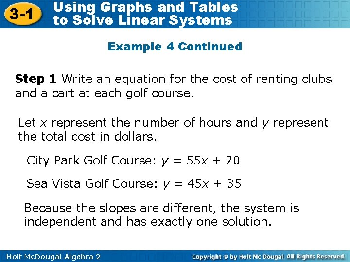 3 -1 Using Graphs and Tables to Solve Linear Systems Example 4 Continued Step