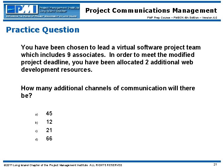 Project Communications Management PMP Prep Course – PMBOK 4 th Edition – Version 4.