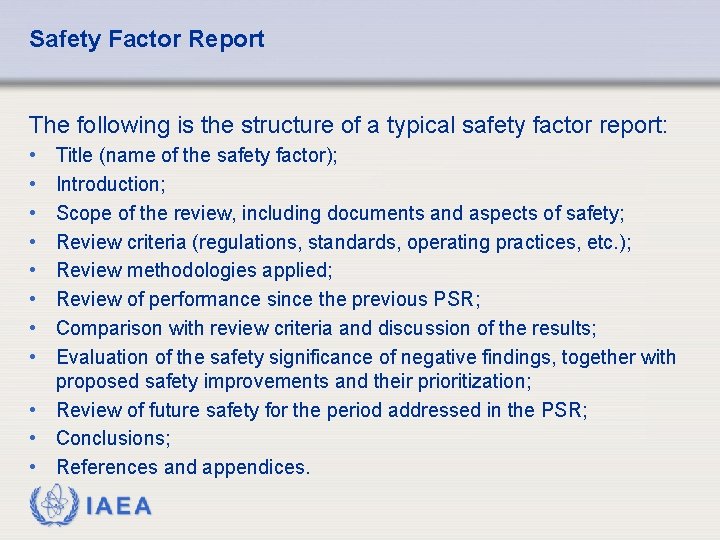 Safety Factor Report The following is the structure of a typical safety factor report:
