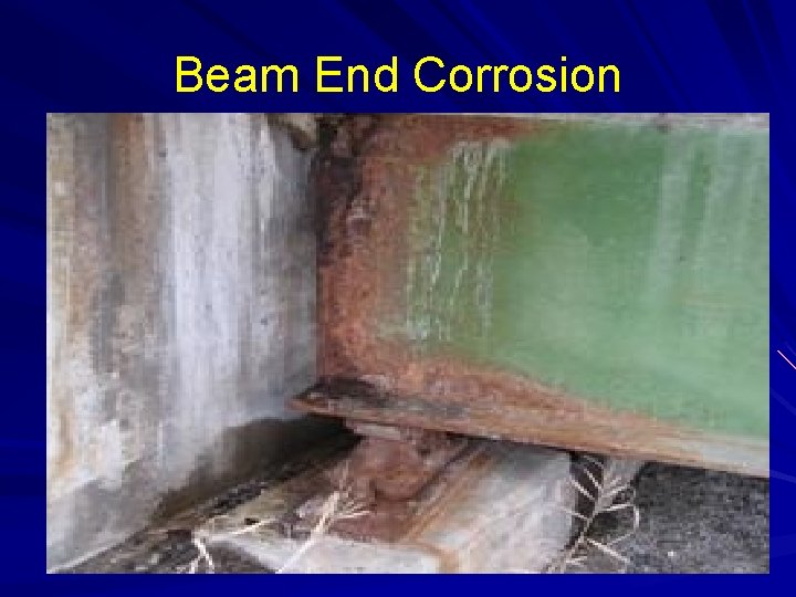 Beam End Corrosion 