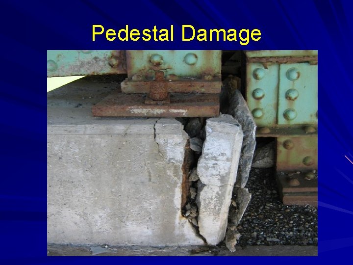 Pedestal Damage 