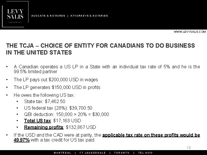 AVOCATS & NOTAIRES | ATTORNEYS & NOTARIES WWW. LEVYSALIS. COM THE TCJA – CHOICE