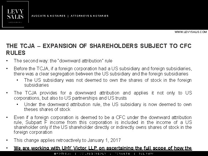 AVOCATS & NOTAIRES | ATTORNEYS & NOTARIES WWW. LEVYSALIS. COM THE TCJA – EXPANSION